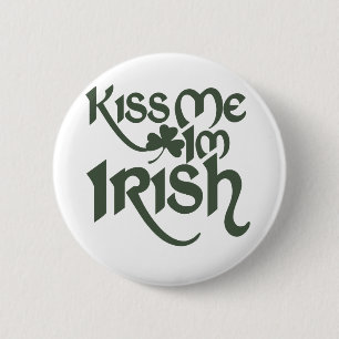 Kiss me Im Irish 2 Inch Round Button
