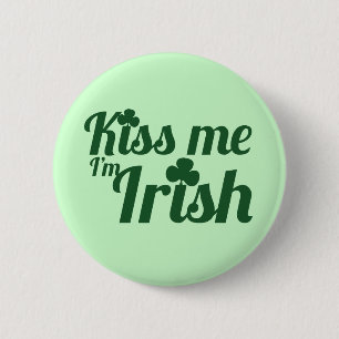 Kiss me I'm Irish 2 Inch Round Button