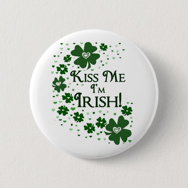 Kiss Me I'm Irish 2 Inch Round Button (Front)