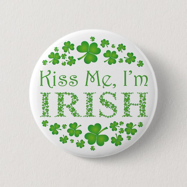 Kiss Me I'm Irish 2 Inch Round Button (Front)