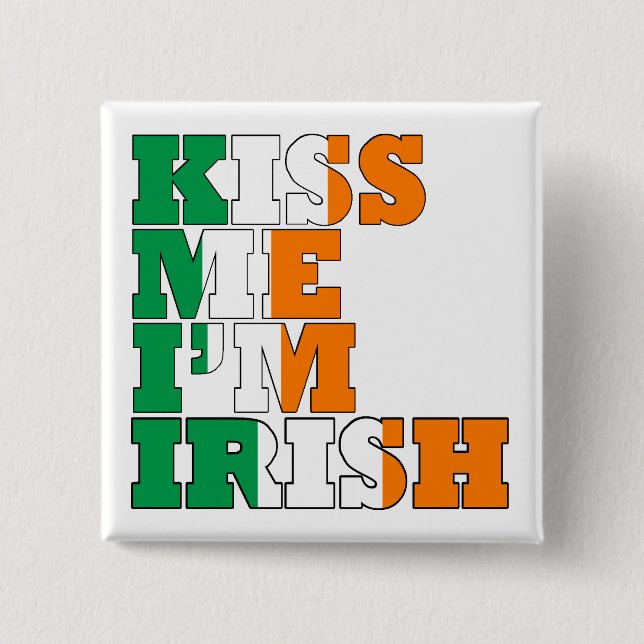 Kiss me I'm Irish 2 Inch Square Button (Front)