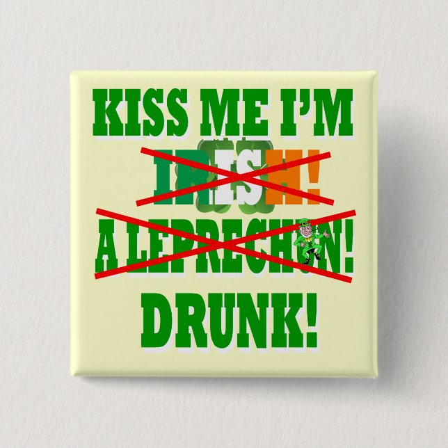 Kiss me I'm Irish 2 Inch Square Button (Front)