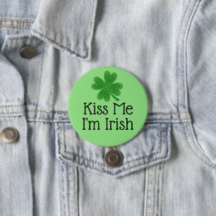 Kiss Me I'm Irish Clover St. Patrick's Day 3 Inch Round Button