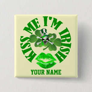 Kiss me I'm Irish, funny St Patrick's day 2 Inch Square Button