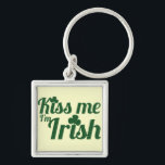 Kiss me I'm Irish Keychain<br><div class="desc">St patricks day kiss me Im irish</div>