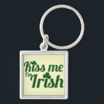 Kiss me I'm Irish Keychain<br><div class="desc">St patricks day kiss me Im irish</div>