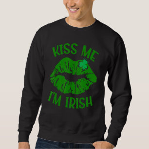 Kiss Me I'm Irish Lip Funny St Patrick's Day Holid Sweatshirt