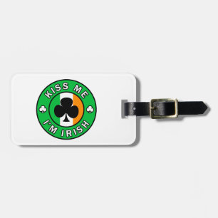 Kiss Me I'm Irish Luggage Tag