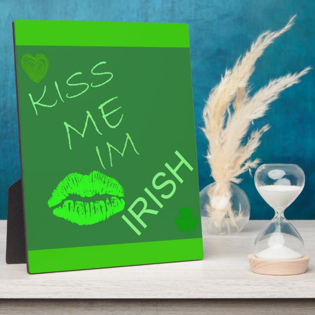 Kiss Me Im Irish Plaque (Side)