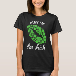 Kiss Me I'm Irish. Shamrock Clover Saint Patrick D T-Shirt