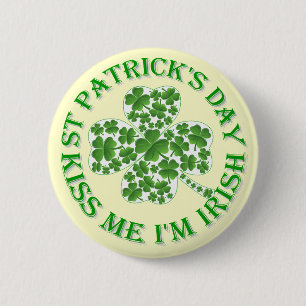 Kiss me I'm Irish St Patrick's day 2 Inch Round Button