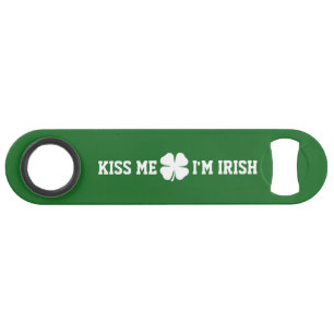 Kiss me i'm Irish St Patricks Day bottle opener Speed Bottle Opener