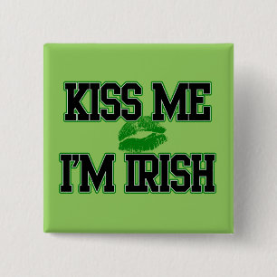Kiss Me I'm Irish, St Patricks Day Button
