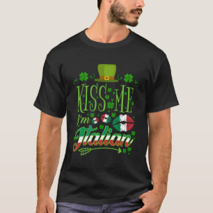 Kiss Me I'M Italian St Patricks Day Italian T-Shirt