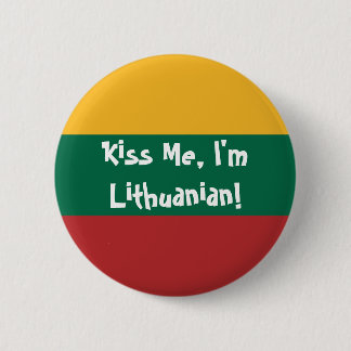 Kiss Me, I'm Lithuanian! 2 Inch Round Button