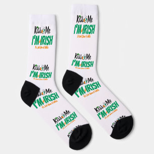 Kiss Me I'm not Irish it's just been a while funny Socks