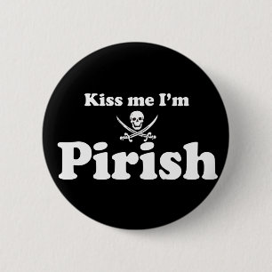Kiss me I'm Pirish 2 Inch Round Button