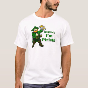 Kiss me, I'm Pirish T-Shirt