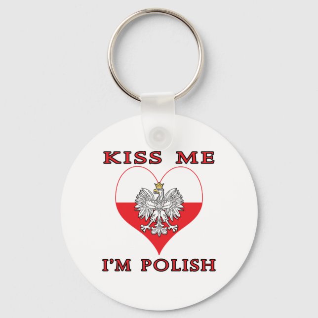Kiss Me I'm Polish Keychain (Front)