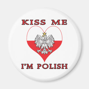 Kiss Me I'm Polish Magnet