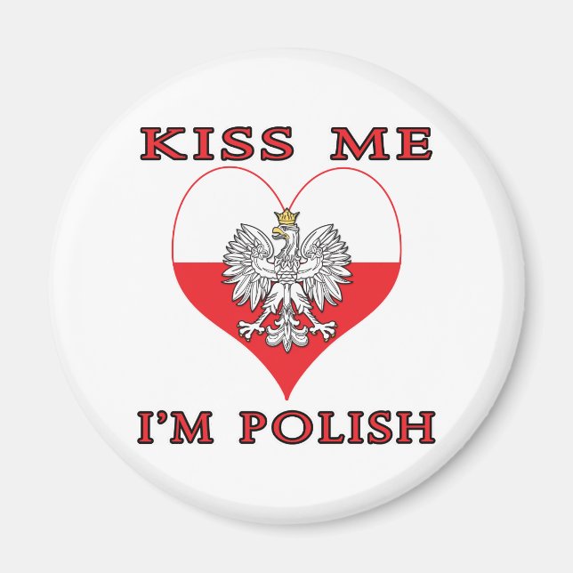 Kiss Me I'm Polish Magnet (Front)