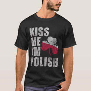 Kiss Me I'm Polish St Patrick's Day Fitted T-Shirt