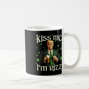Kiss Me I'm Rizz Trump St Patricks Day Irish Lucky Coffee Mug