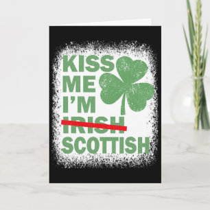 Kiss Me I'm Scottish Funny St. Patrick's Day Scott Card