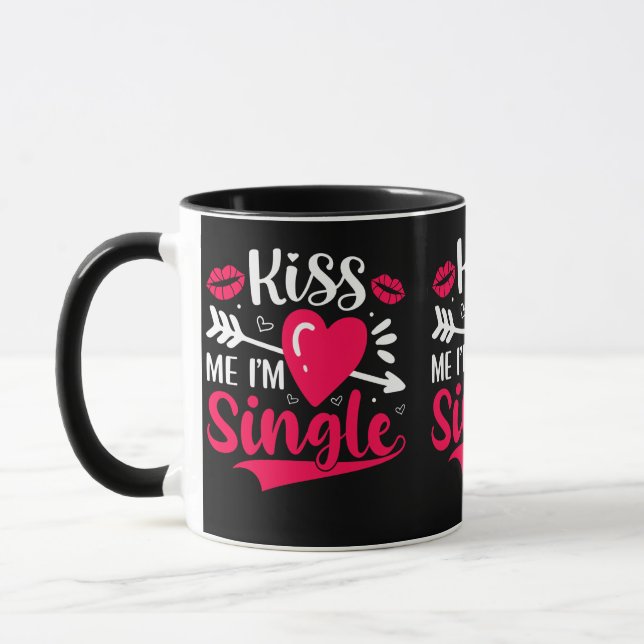Kiss Me I'm Single Cute Valentine Mug (Left)