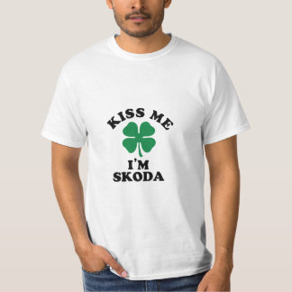 Kiss me, Im SKODA T-Shirt