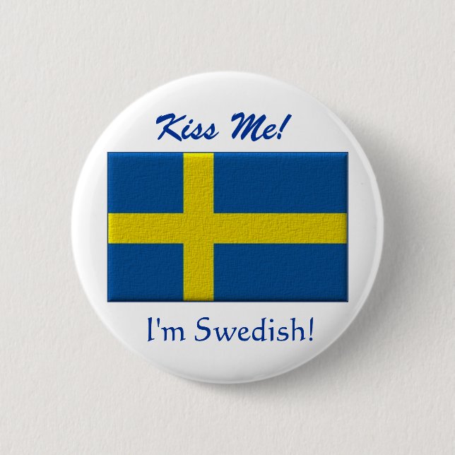 Kiss Me I'm Swedish 2 Inch Round Button (Front)