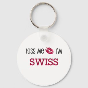 Kiss Me I'm SWISS Keychain