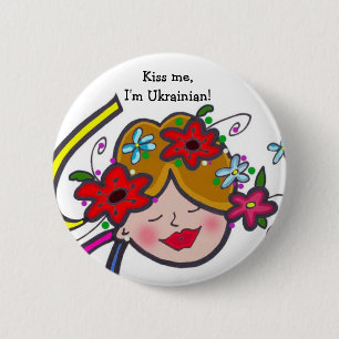 Kiss me, I'm Ukrainian! 2 Inch Round Button
