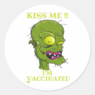 "KISS ME, I'M VACCINATED" funny Classic Round Sticker
