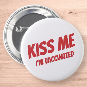 Kiss Me I'm Vaccinated Modern Cute Funny Quote 2 Inch Round Button