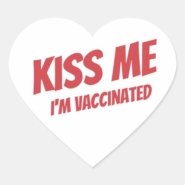 Kiss Me I'm Vaccinated Modern Cute Funny Quote Heart Sticker (Front)