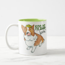 Kiss Me I'm Welsh - Corgi Saint Patrick's Day Mug