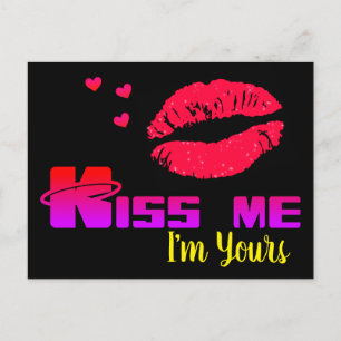 Kiss Me I'm Yours Postcard