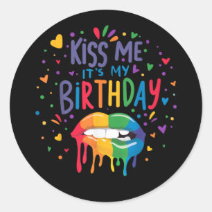 Kiss Me It's My Birthday Classic Round Sticker