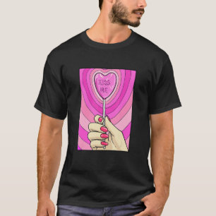 Kiss Me Lollipop Candy Lovecore Aesthetic Taken Co T-Shirt