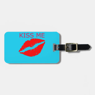 Kiss Me Luggage Tag