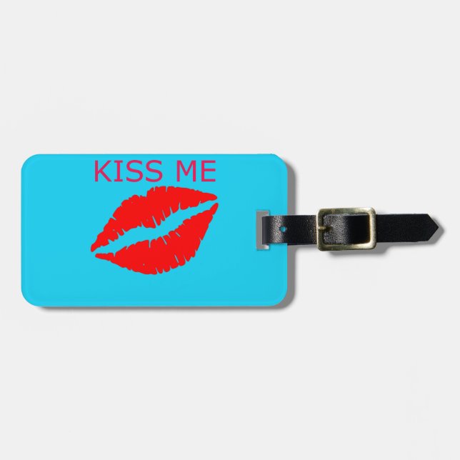Kiss Me Luggage Tag (Front Horizontal)