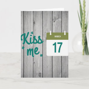 Kiss Me March 17 St Patricks Card