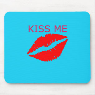 Kiss Me Mouse Pad