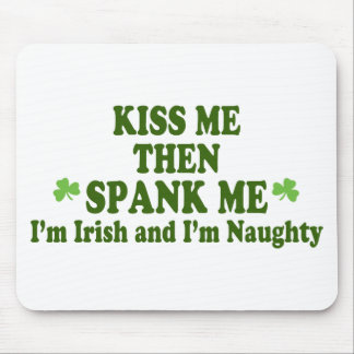 Kiss Me Then Spank Me Gift Mouse Pad