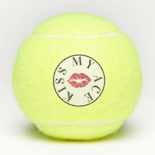 Kiss My Ace Funny and Fierce Tennis Balls