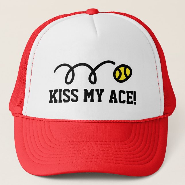 KISS MY ACE funny trucker hat for tennis player (Front)