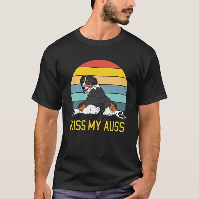 Kiss My Auss Dog Australian Shepherd T-Shirt (Front)