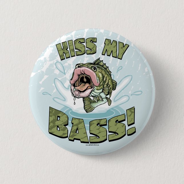 Kiss My Bass Big Mouth Fish Gear 2 Inch Round Button (Front)