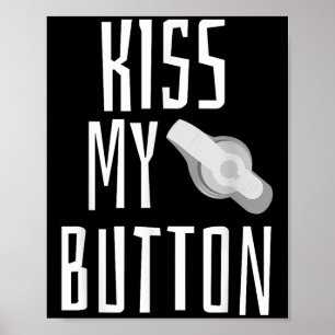 Kiss My Button Feeding Tube Awareness Tubie G-tube Poster